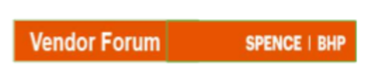 Vendor Forum · Spence BHP